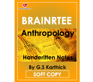 Braintree — Anthropology Handwritten Notes — UPSC Mains (Optional)