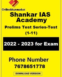 Shankar IAS Academy -Prelims Test Series-Test(1-11)
