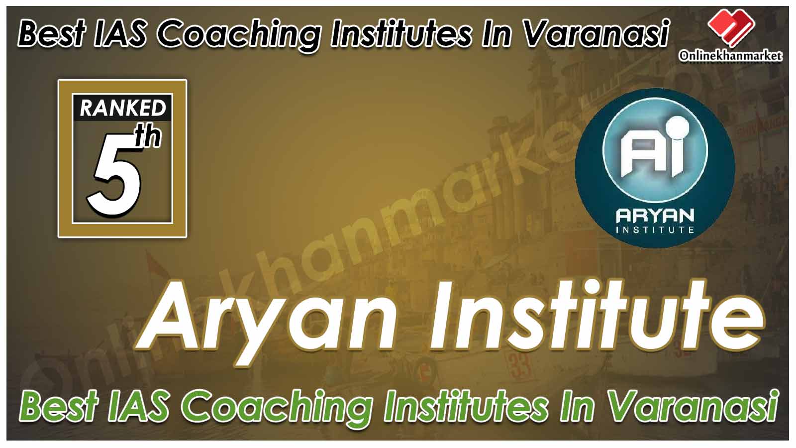 IAS Coaching in Varanasi