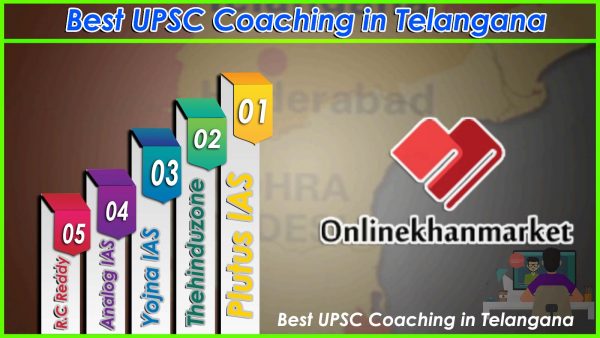 Best UPSC Coaching In Telangana