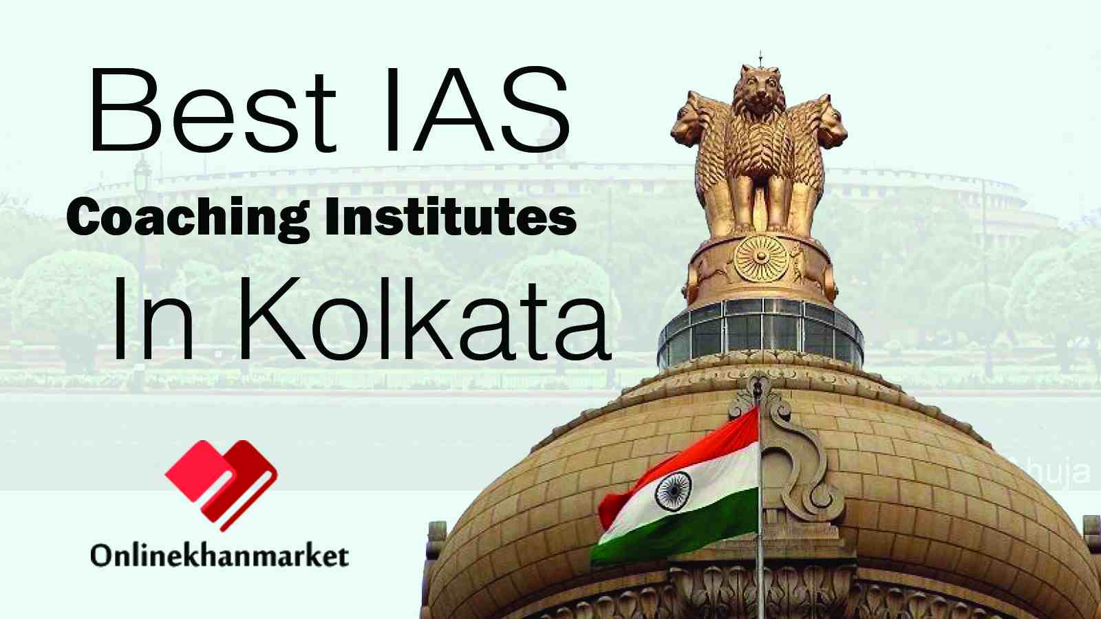 Top IAS Coaching In Kolkata