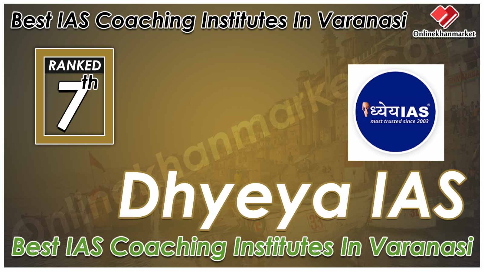 Top UPSC Coaching in Varanasi