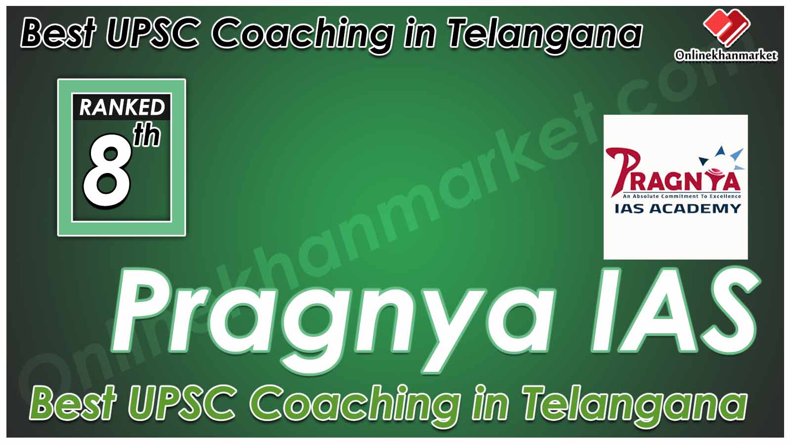 Top IAS Coaching In Telangana