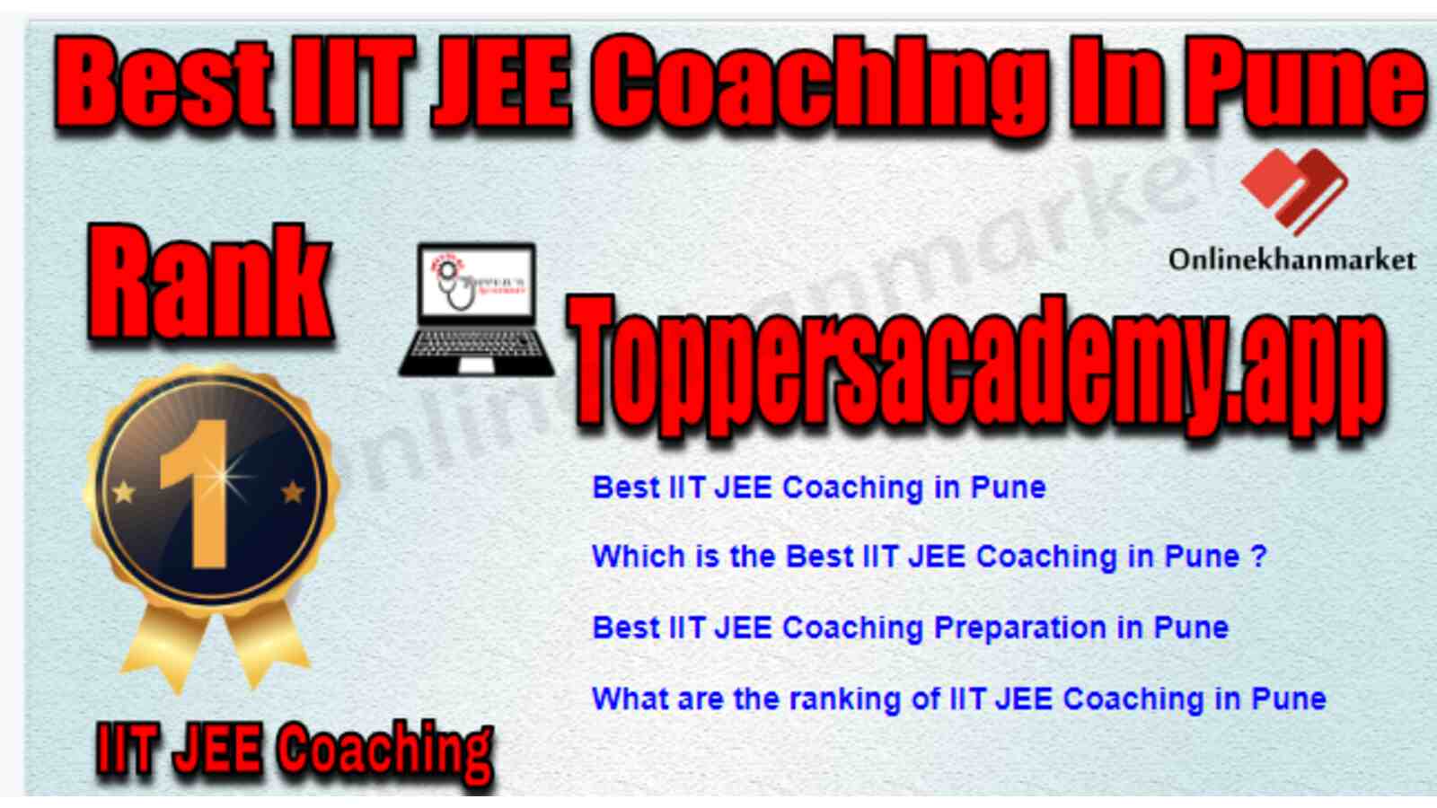 Rank 1 Best IIT JEE Coaching in Pune