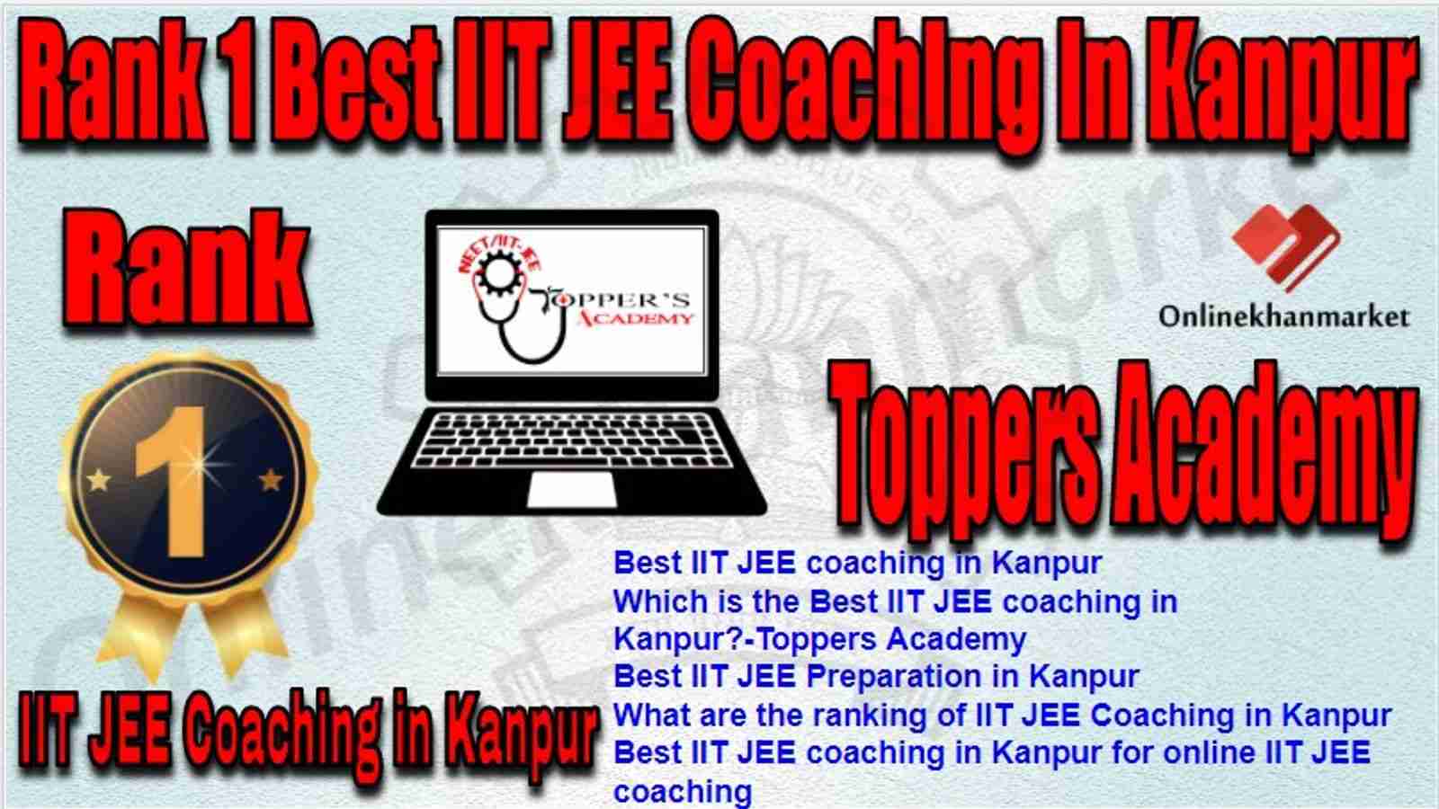Rank 1 Best IIT JEE Coaching in kanpur