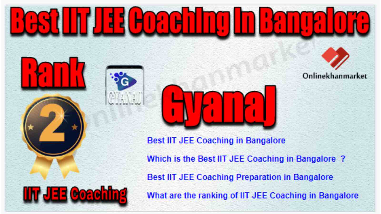 Rank 2 Best IIT JEE Coaching in Bangalore