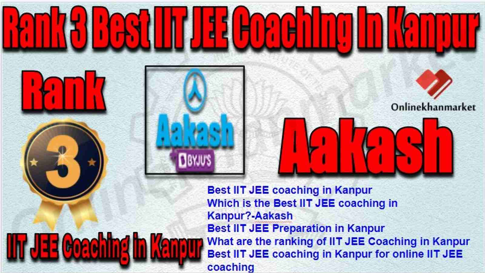 Rank 3 Best IIT JEE Coaching in kanpur