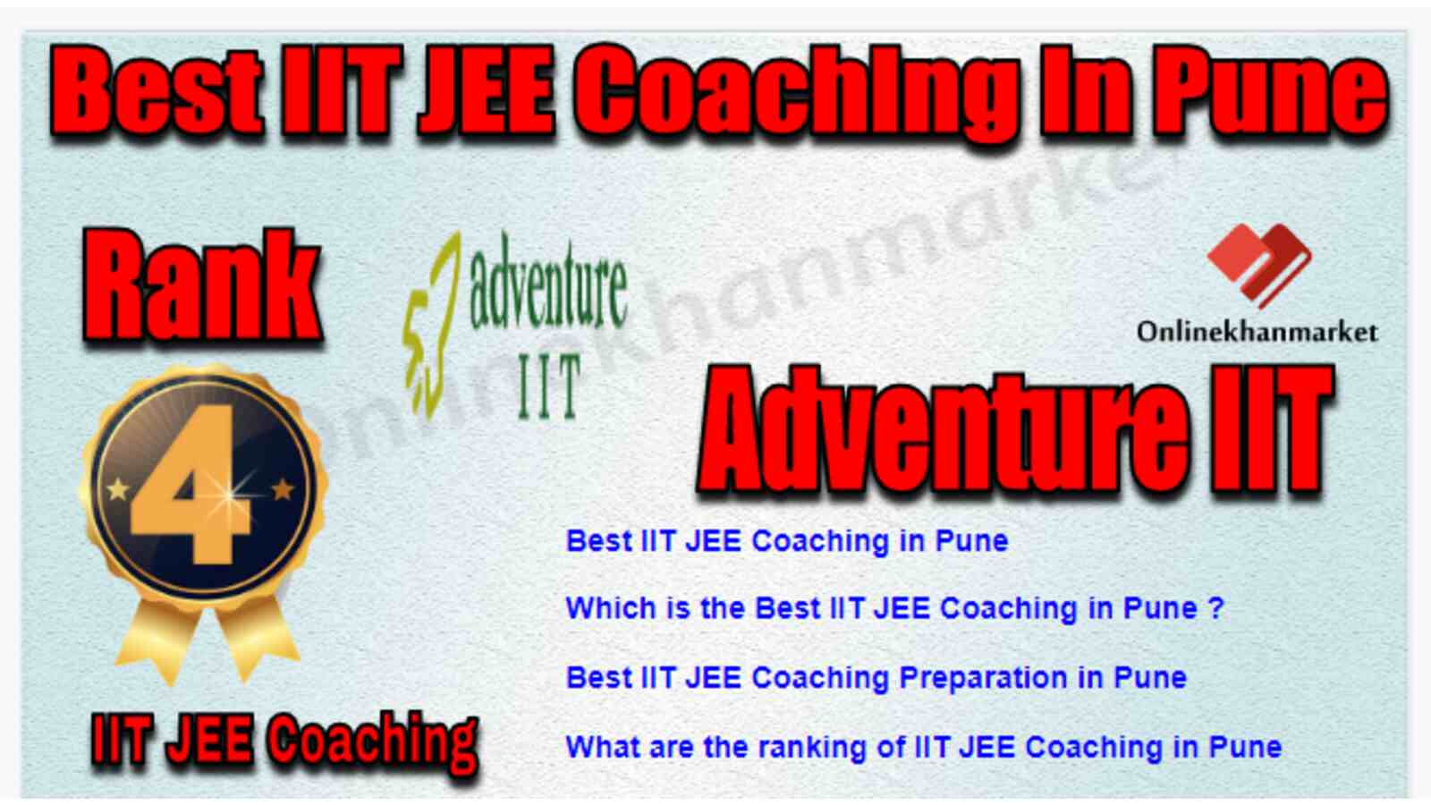 Rank 4 Best IIT JEE Coaching in Pune