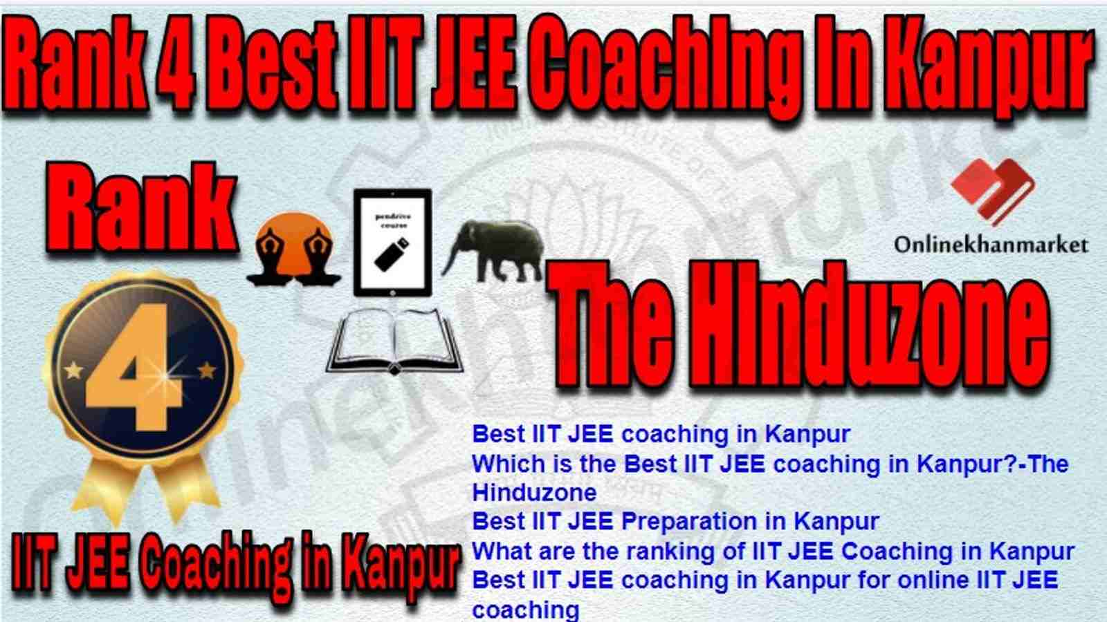 Rank 4 Best IIT JEE Coaching in kanpur