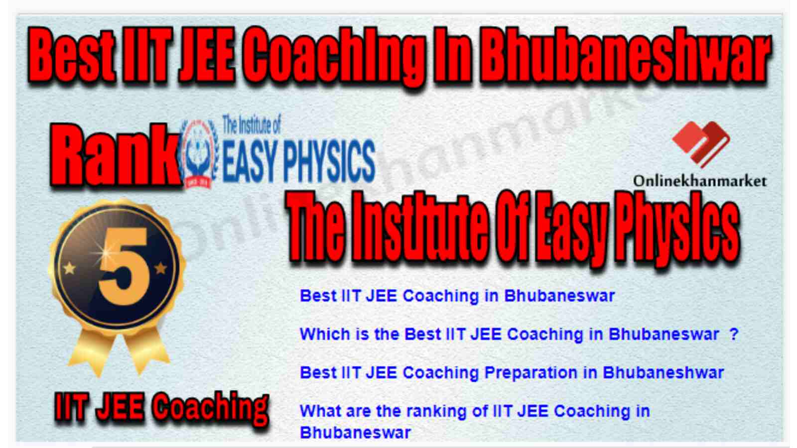 Rank 5 Best IIT JEE Coaching in Bhubaneshwar