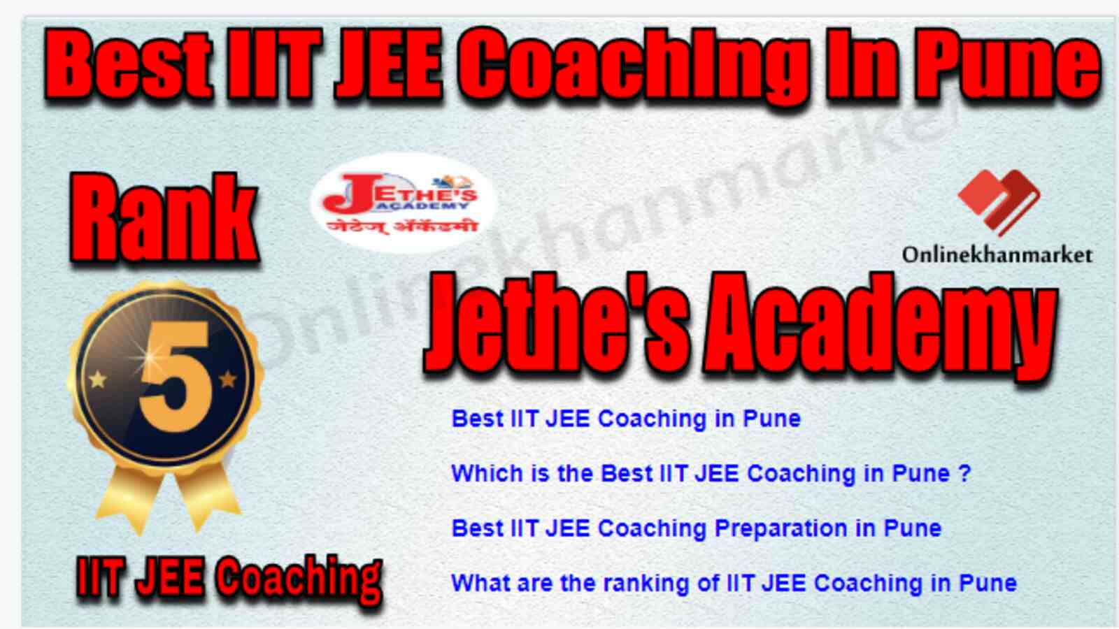 Rank 5 Best IIT JEE Coaching in Pune