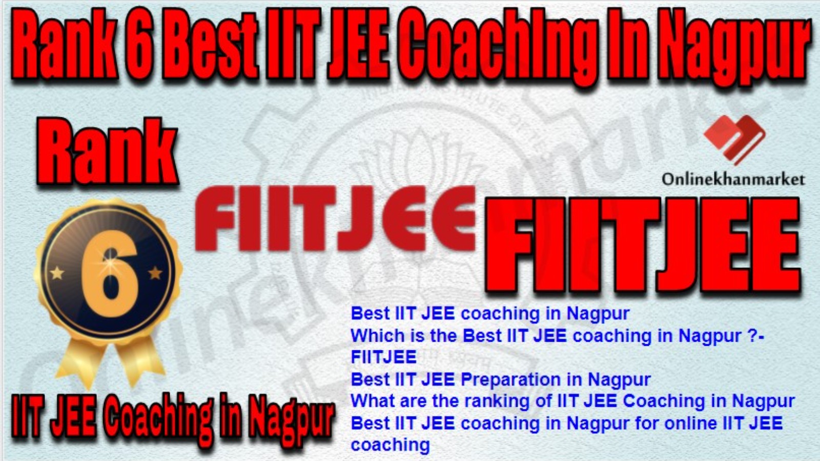 Rank 6 Best IIT JEE Coaching in nagpur 