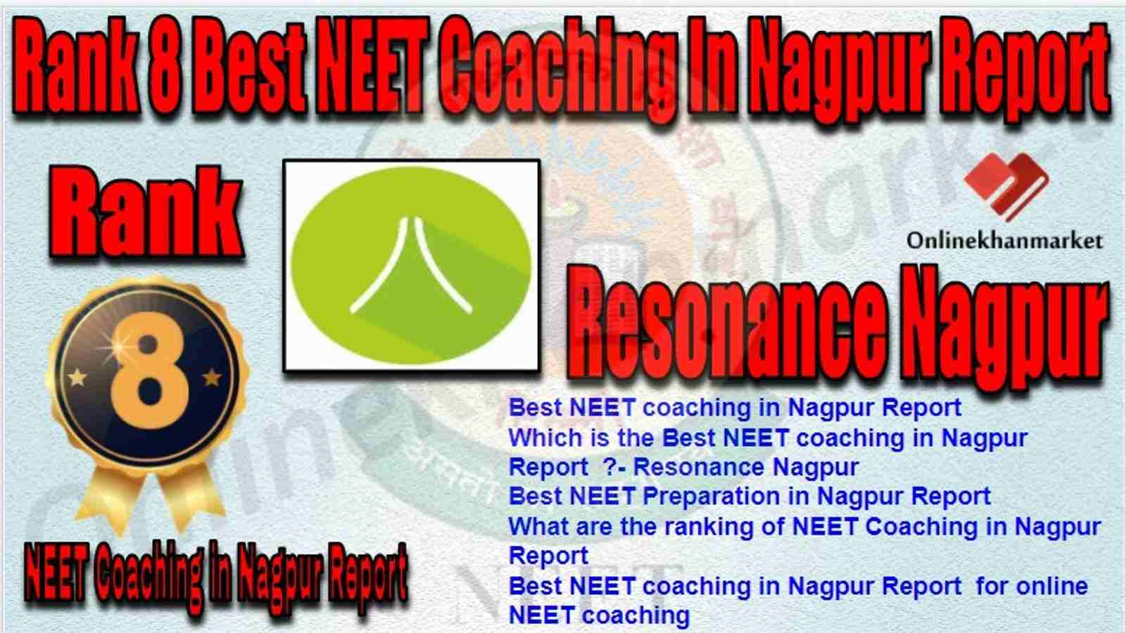 Rank 8 Best NEET Coaching nagpur report