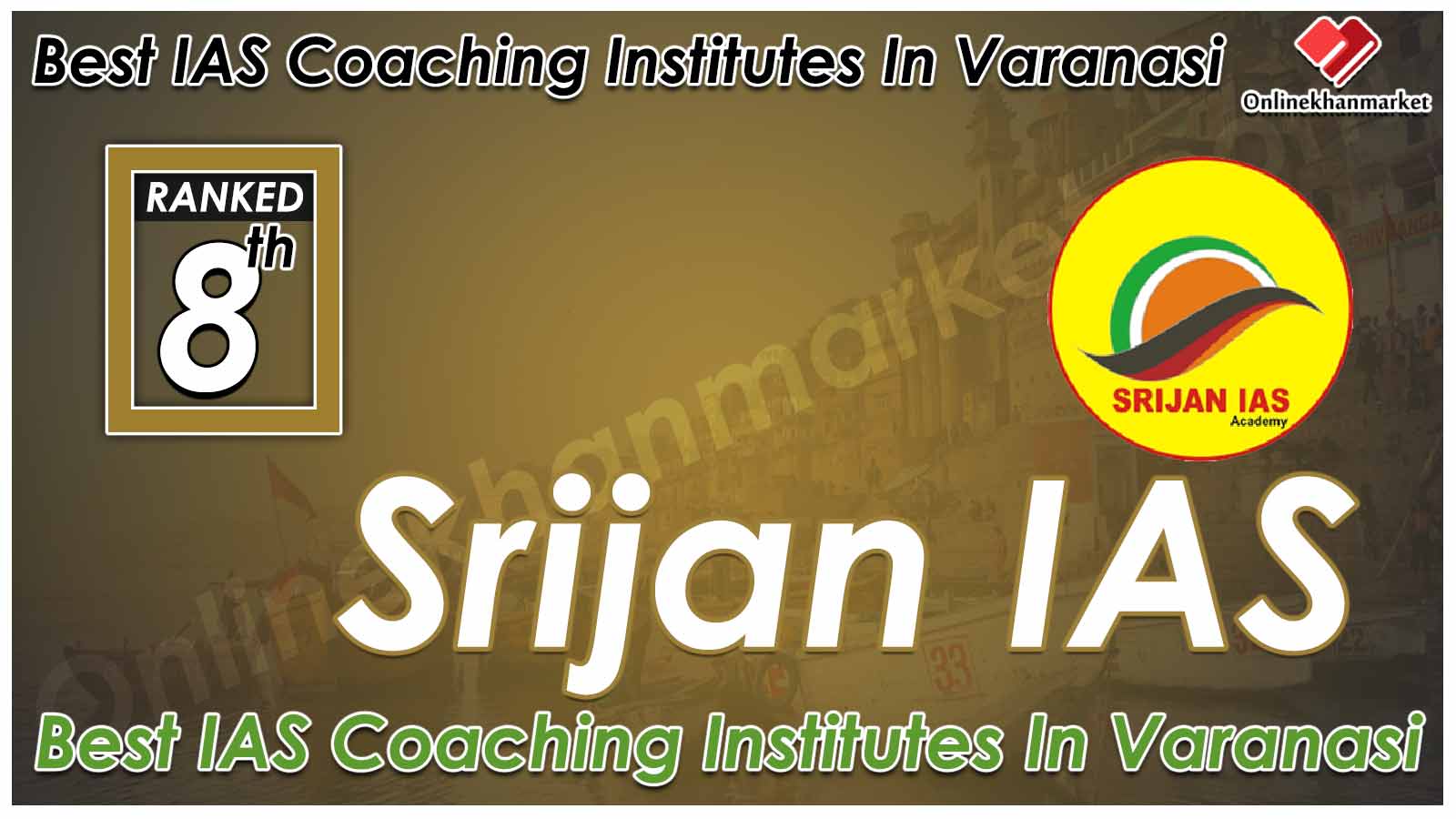 Top UPSC Coaching in Varanasi