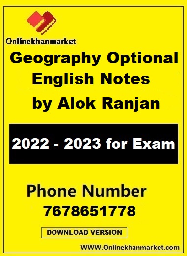 Geography Optional English Notes By Alok Ranjan