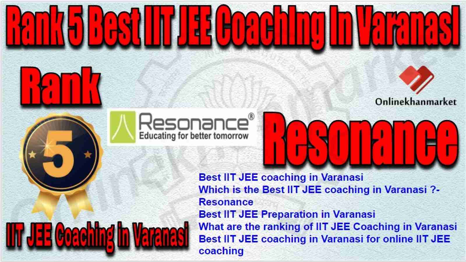 RANK 5 BEST IIT JEE Coaching in varanasi