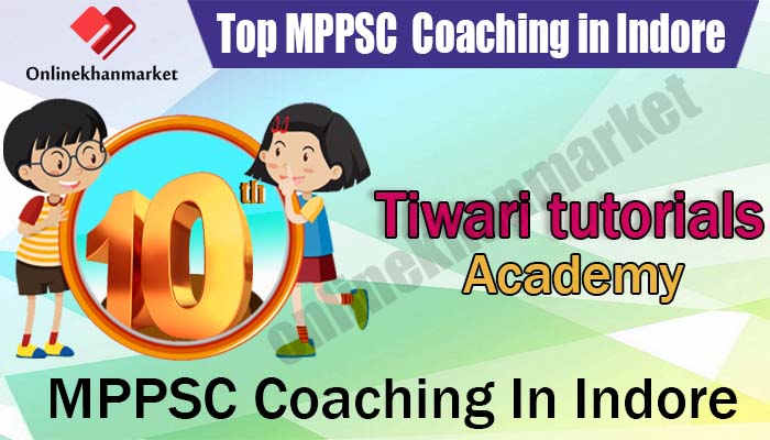 BEST MPPSC Coaching In Indore