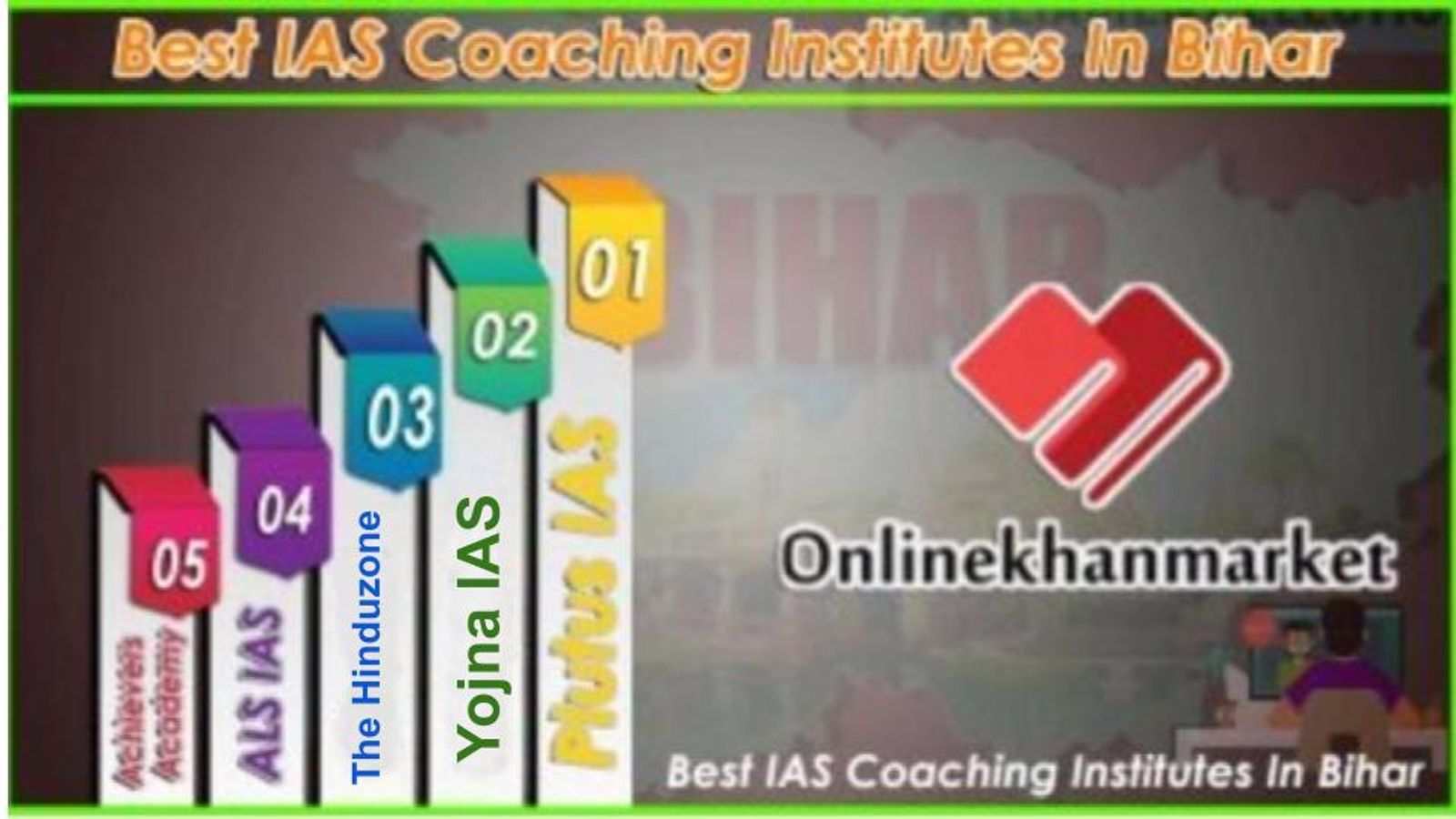 Top IAS Coaching in Bihar Top IAS Coaching in Bihar