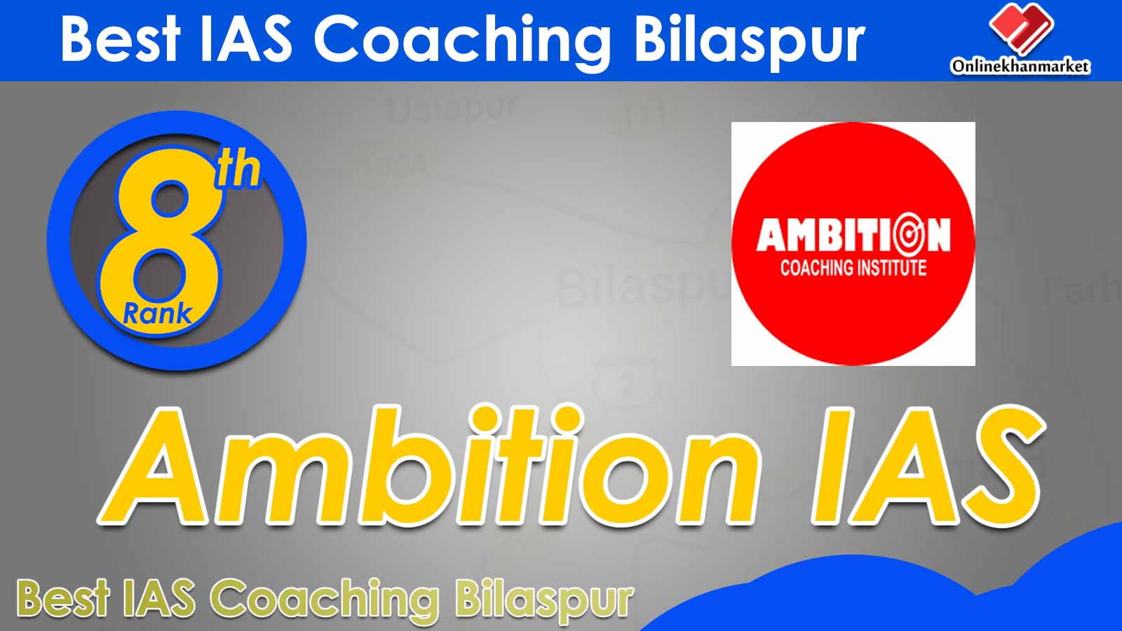 IAS Coaching in Bilaspur