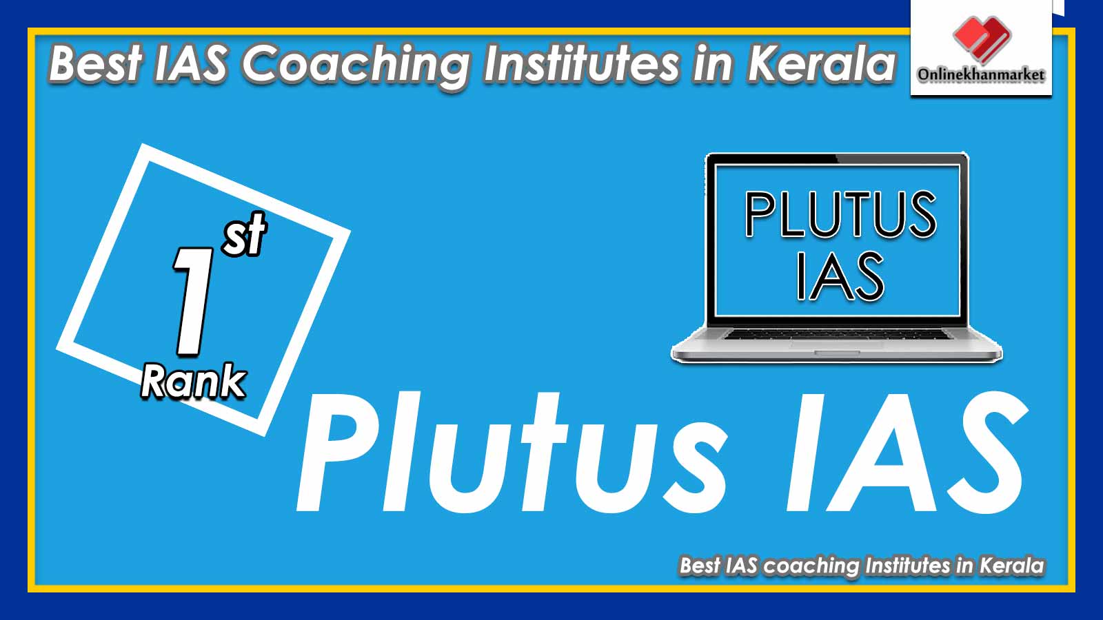 Top IAS Coaching in Kerala