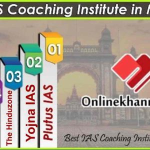 list of Top IAS Coaching in Mysore