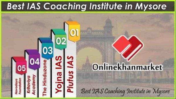 list of Top IAS Coaching in Mysore