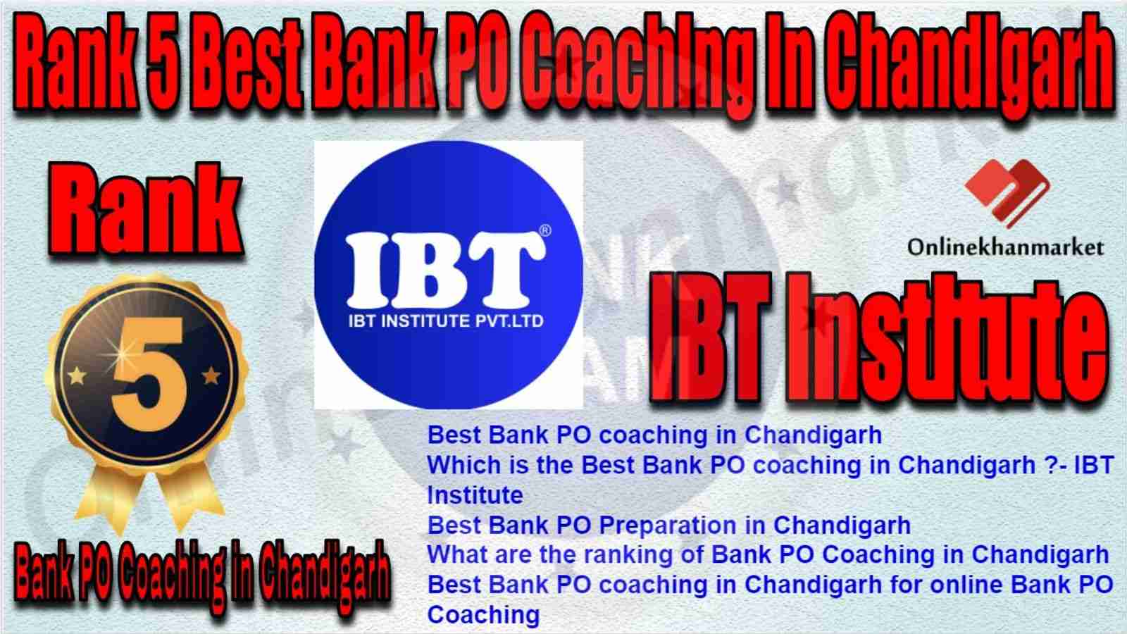 Rank 5 Best Bank PO Coaching in Chandigarh