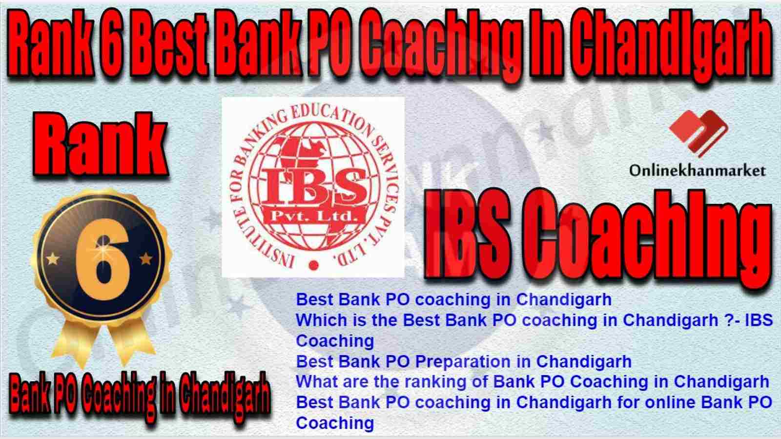 Rank 6 Best Bank PO Coaching in Chandigarh