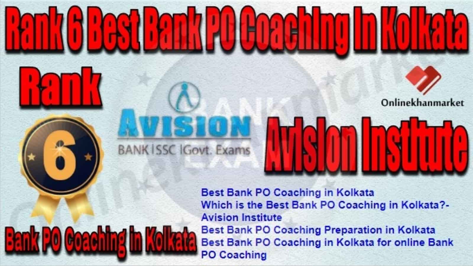 Rank 6 Best Bank PO Coaching in Kolkata