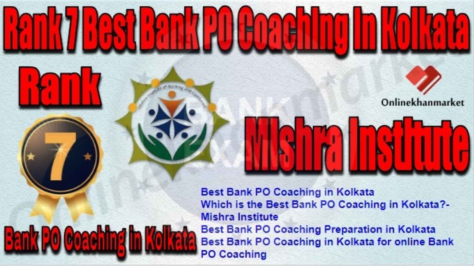Rank 7 Best Bank PO Coaching in Kolkata