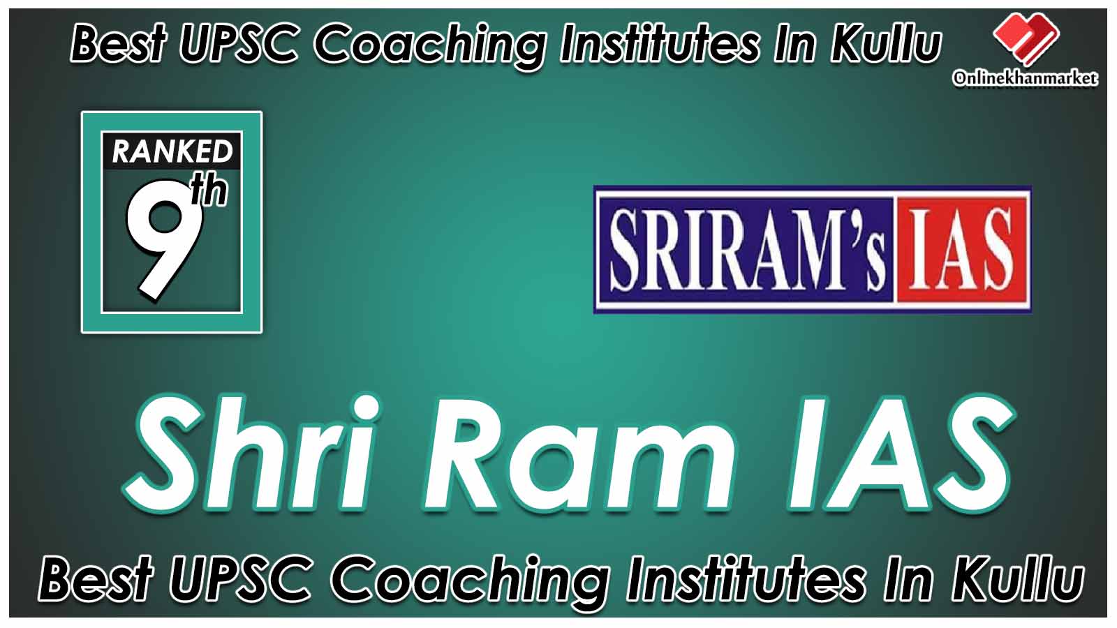 Top IAS Coaching in Kullu