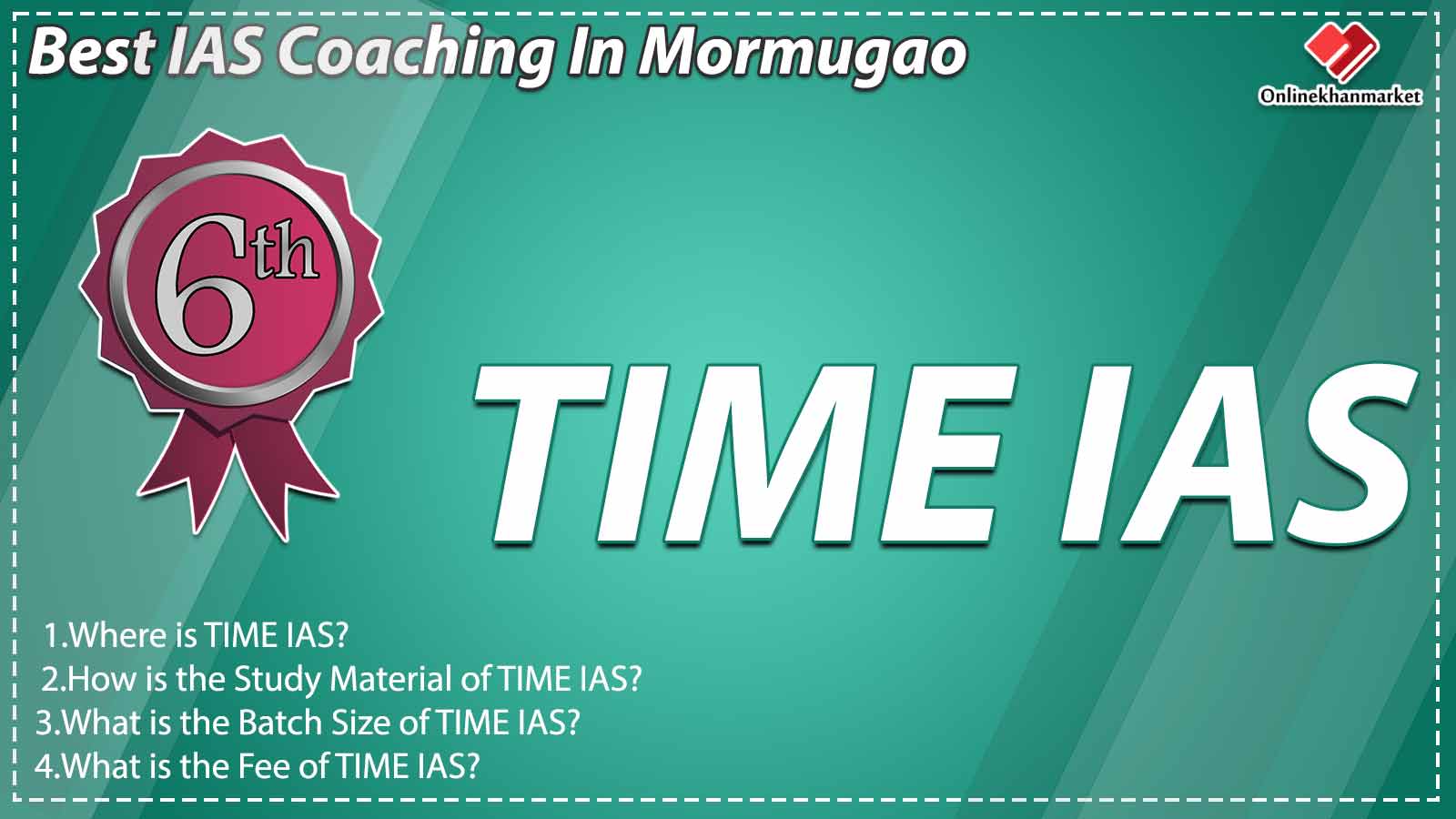 Best IAS Coaching in Mormugao