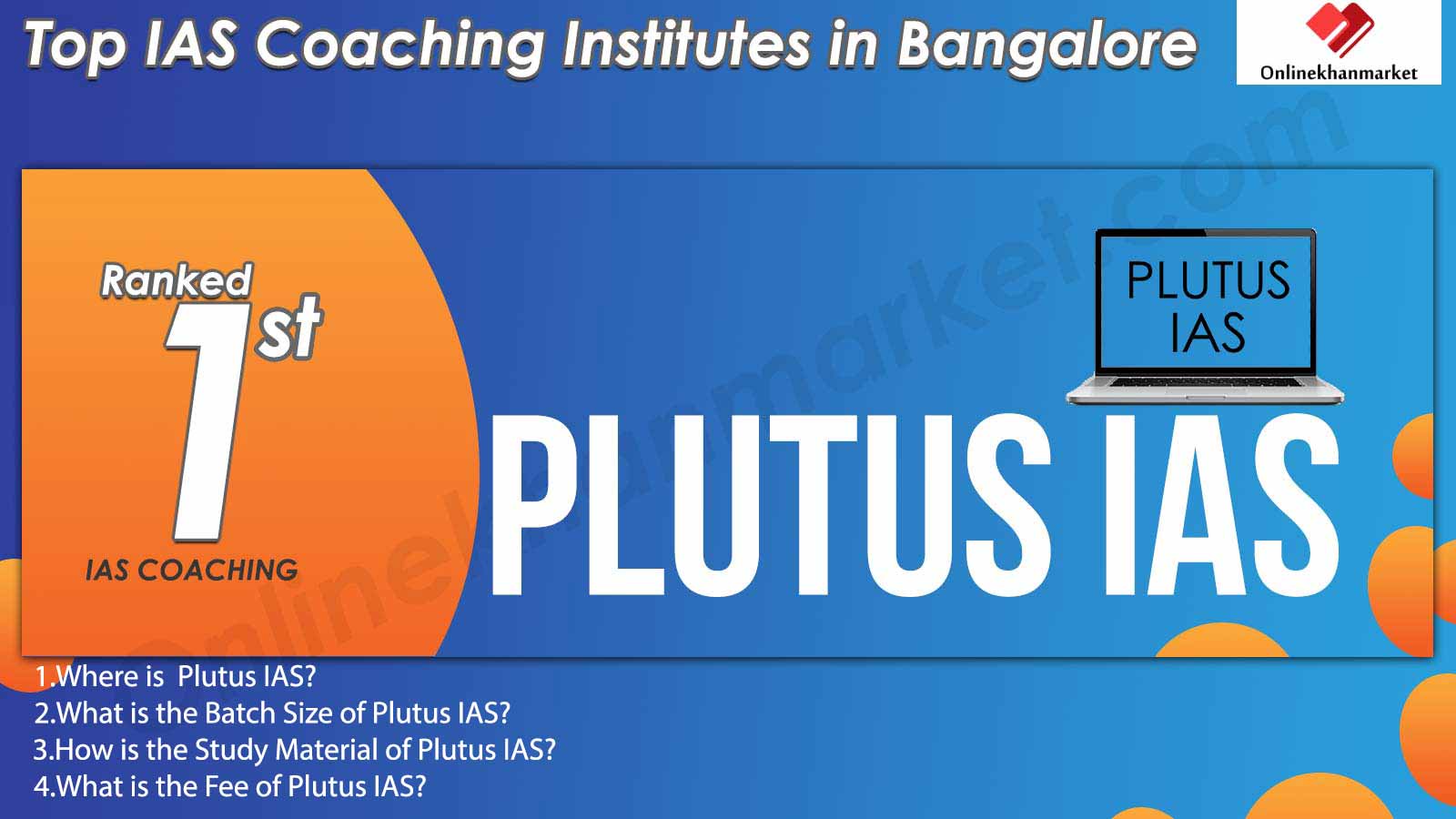 Best IAS Coaching in Bangalore