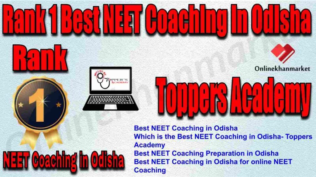 Rank 1 Best NEET Coaching in Odisha 2022