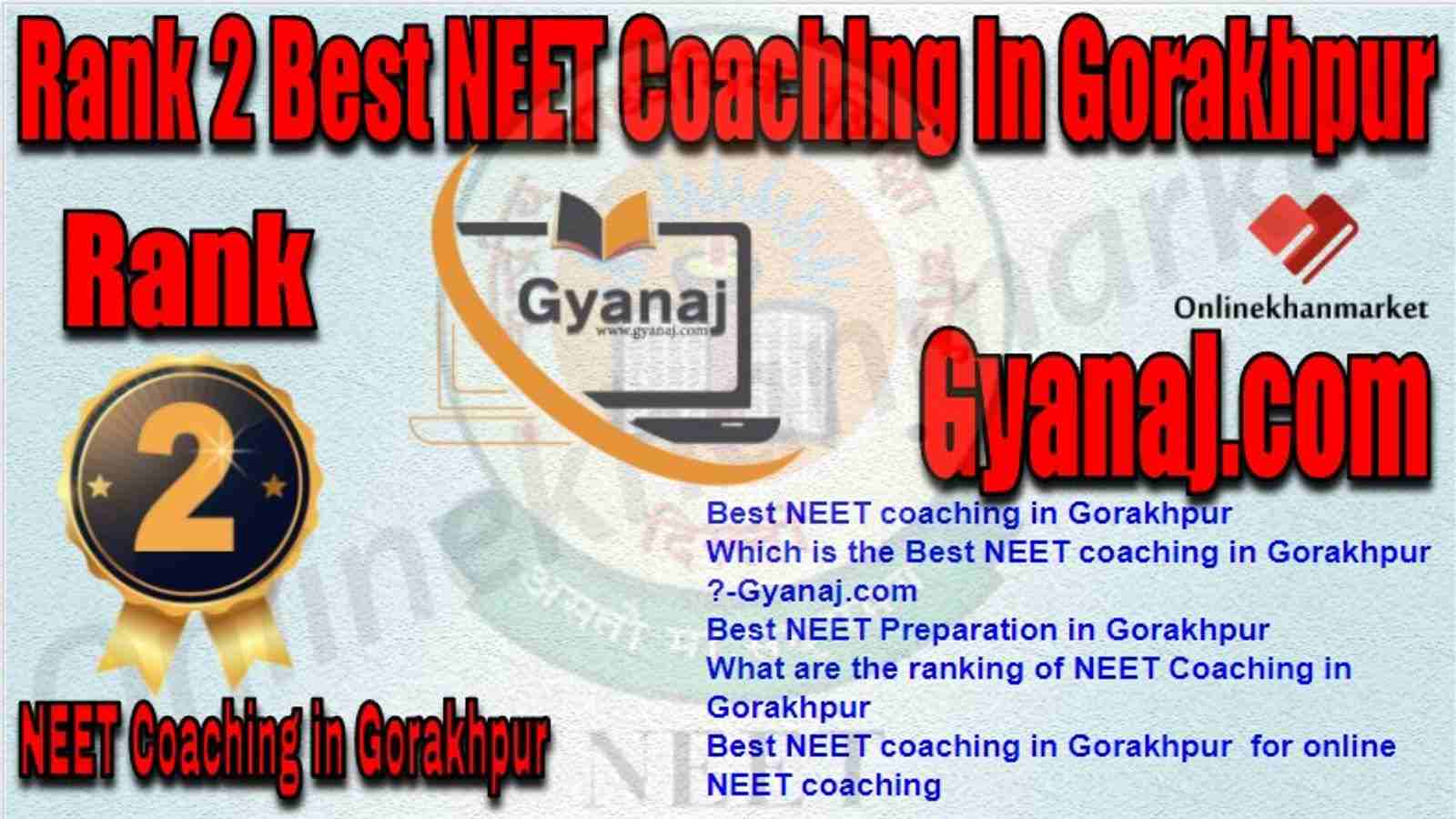 Rank 2 Best NEET Coaching Gorakhpur