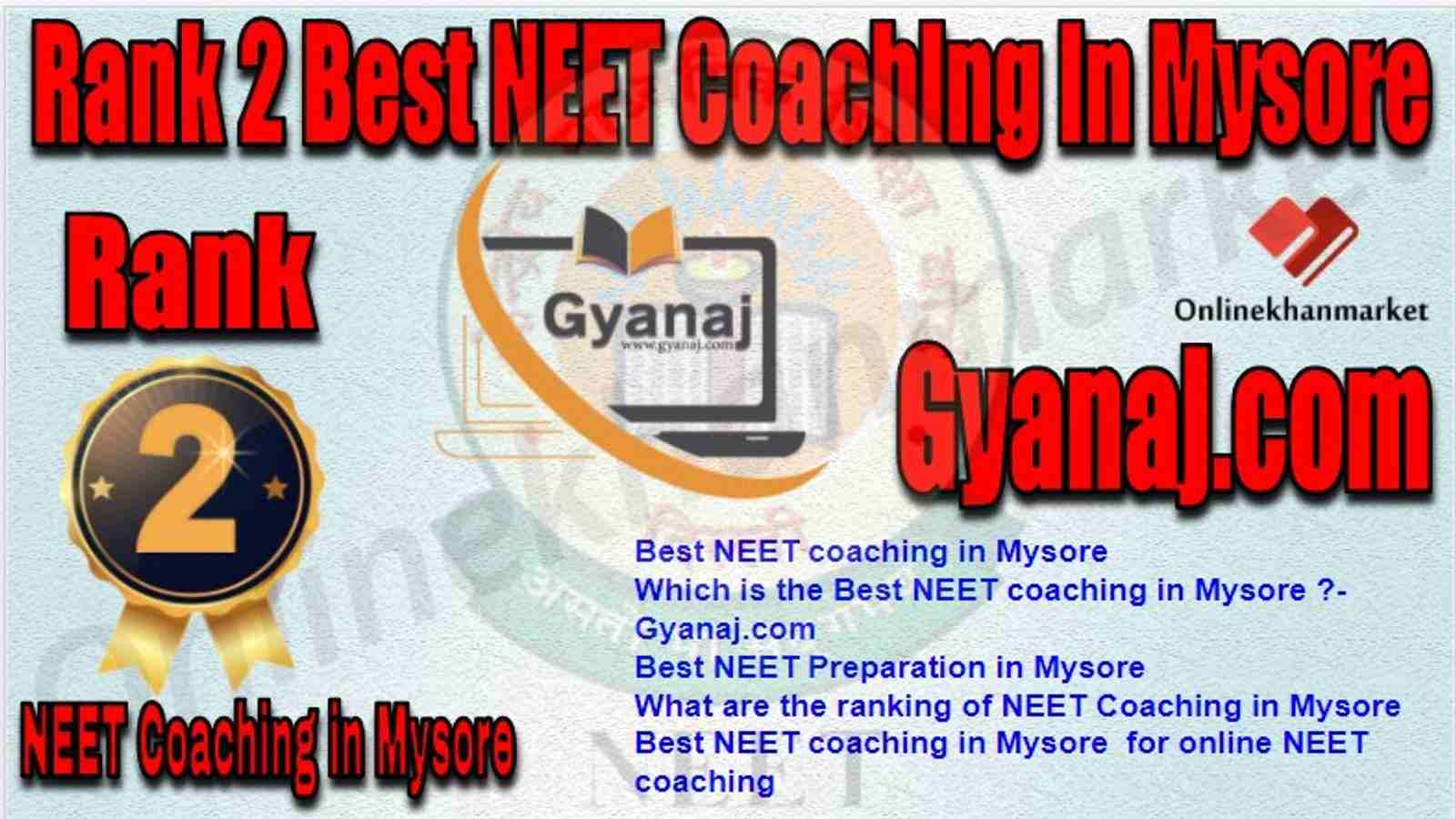 Rank 2 Best NEET Coaching Mysore