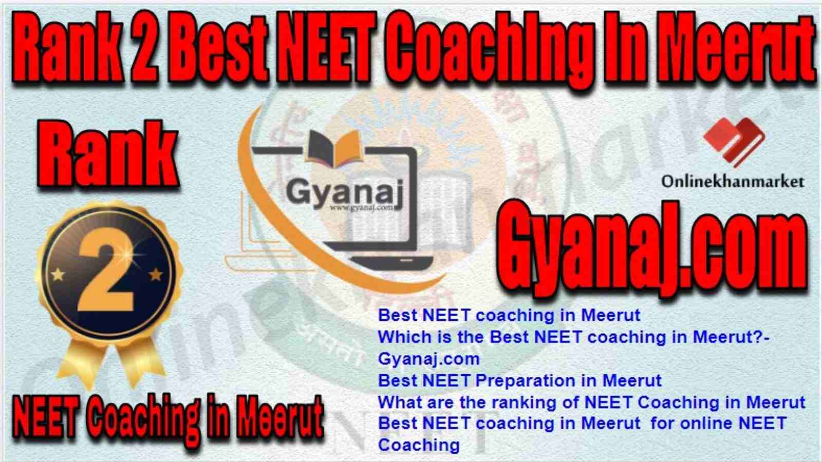 Rank 2 Best NEET Coaching meerut