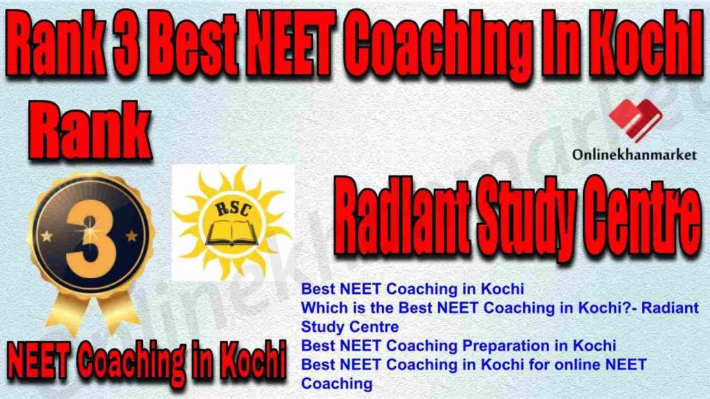 Rank 3 Best NEET Coaching in Kochi 2022