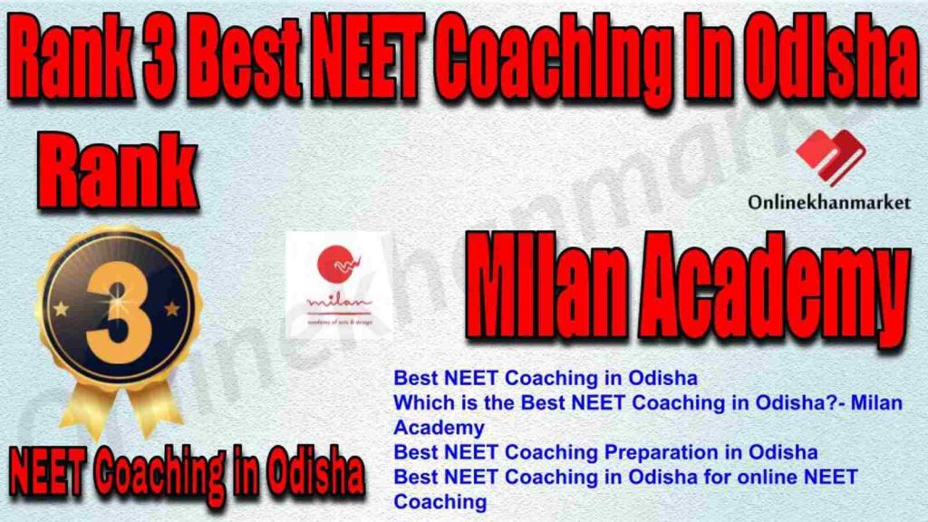 Rank 3 Best NEET Coaching in Odisha 2022