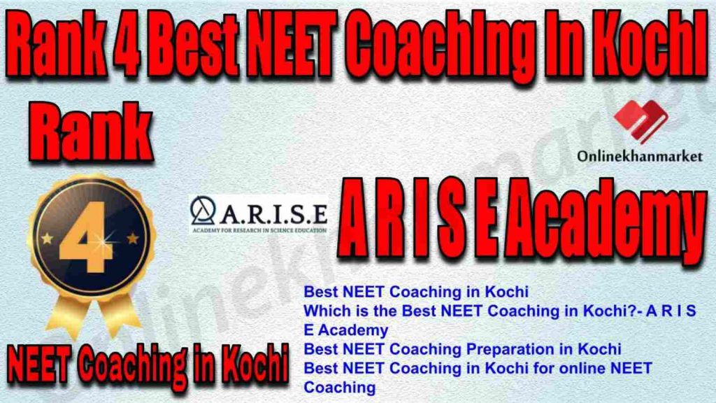 Rank 4 Best NEET Coaching in Kochi 2022
