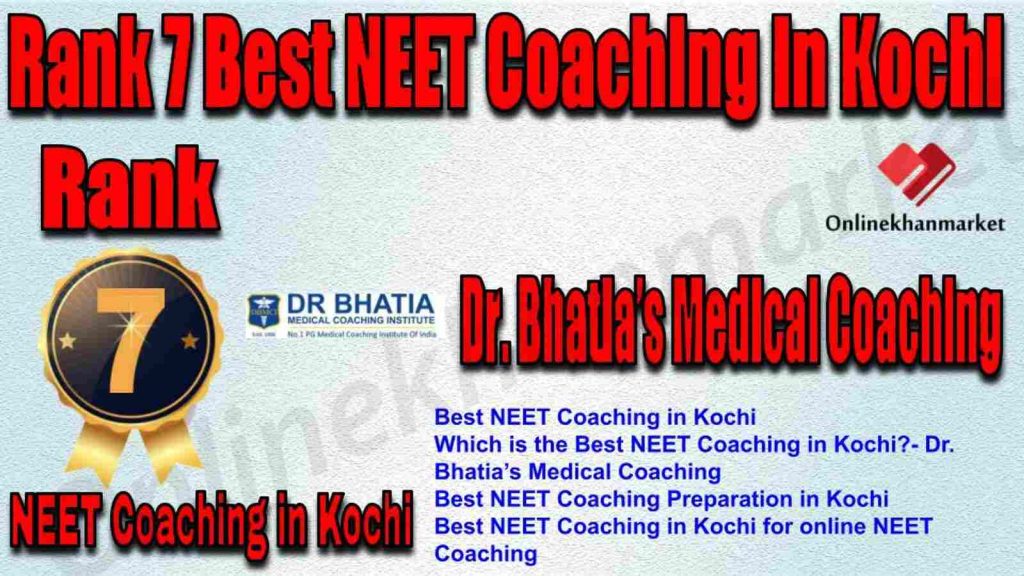 Rank 7 Best NEET Coaching in Kochi 2022