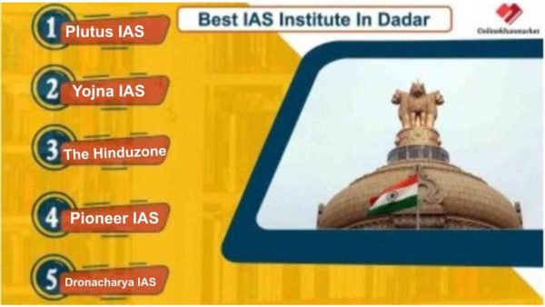 Best IAS Coaching in Dadar