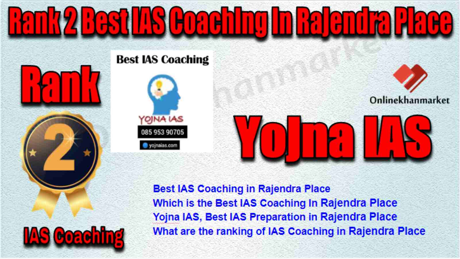 Rank 2 Best IAS Coaching in Rajendra Place
