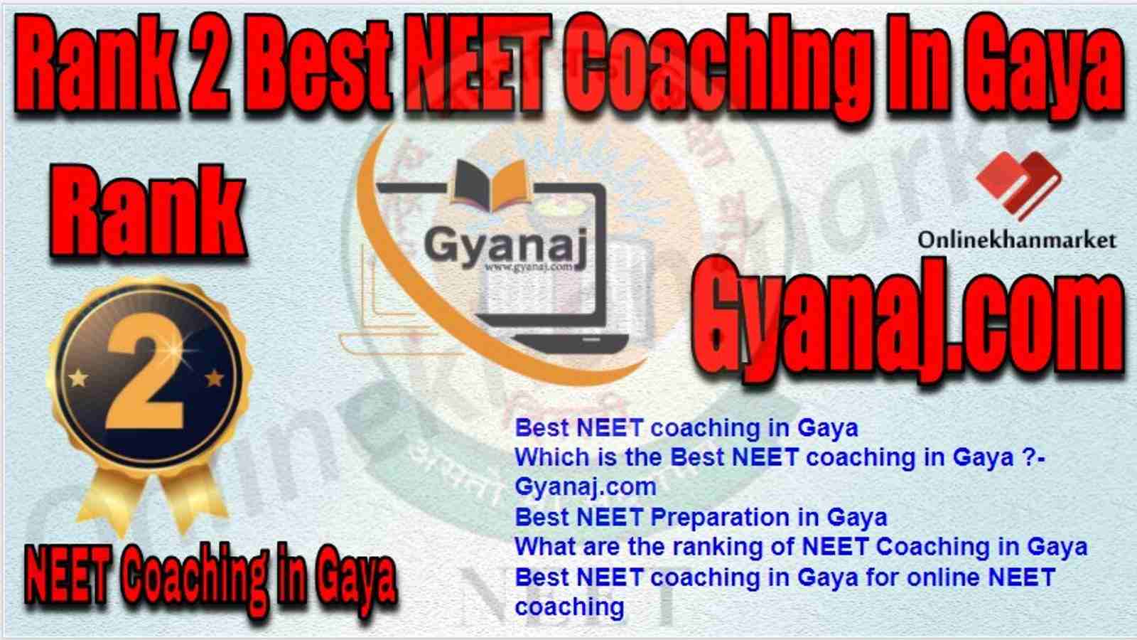 Rank 2 Best NEET Coaching Gaya