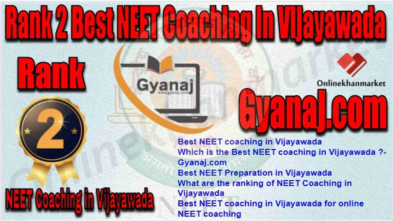 Rank 2 Best NEET Coaching vijayawada