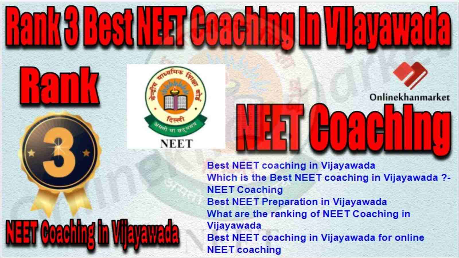 Rank 3 Best NEET Coaching vijayawada