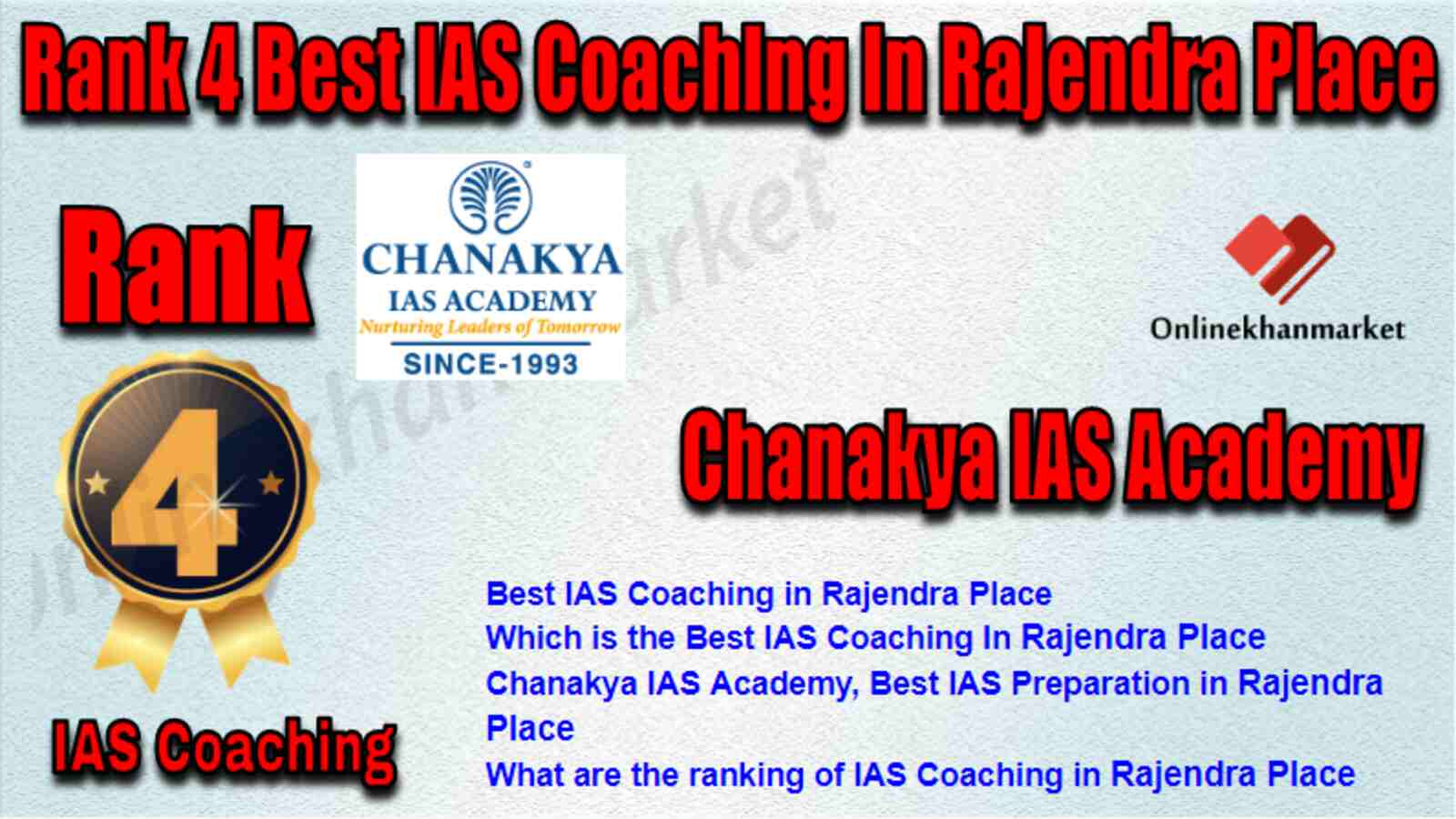 Rank 4 Best IAS Coaching in Rajendra Place