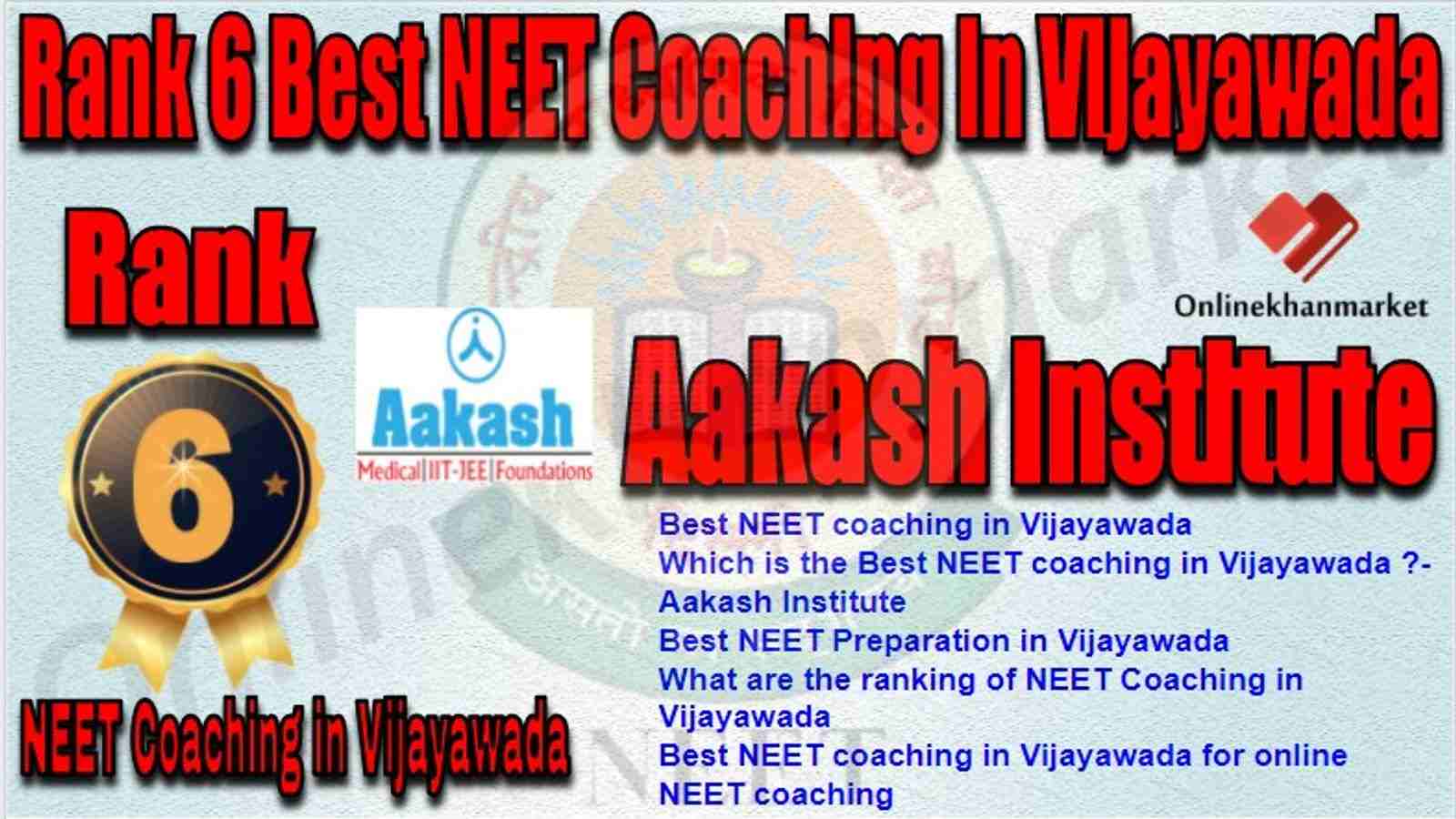 Rank 6 Best NEET Coaching vijayawada