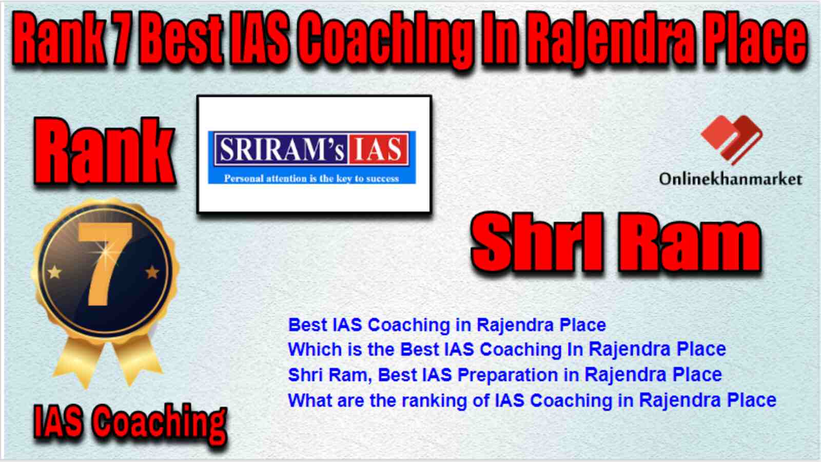 Rank 7 Best IAS Coaching in Rajendra Place
