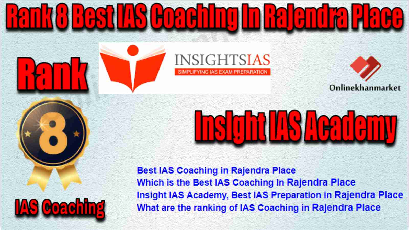 Rank 8 Best IAS Coaching in Rajendra Place